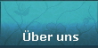 ber uns
